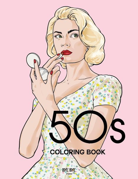 Bye Bye Studio: 50s Coloring Book, Buch
