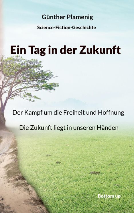 Günther Plamenig: Ein Tag in der Zukunft, Buch