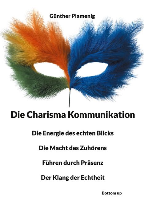 Günther Plamenig: Die Charisma Kommunikation, Buch