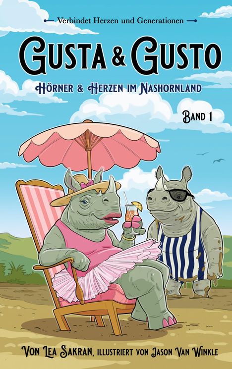 Titel: "Gusta & Gusto", "Hörner & Herzen im Nashornland", Band 1. Zwei Nashörner in sommerlicher Kleidung relaxen.