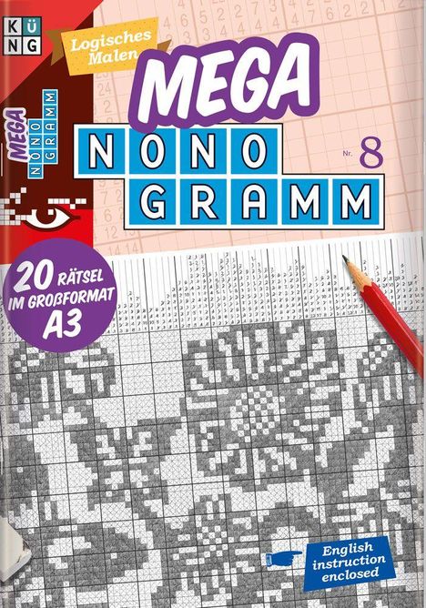 MEGA NONOGRAMM Nr. 8, 20 Rätsel im Großformat A3, Logisches Malen. Ein Bleistift zeigt auf ein ausgefülltes Nonogramm.