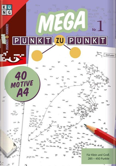 "MEGA PUNKT ZU PUNKT Nr. 1", "40 Motive A4", "Für Klein und Groß 285 - 450 Punkte". Ein Punkt-zu-Punkt Rätselheft.