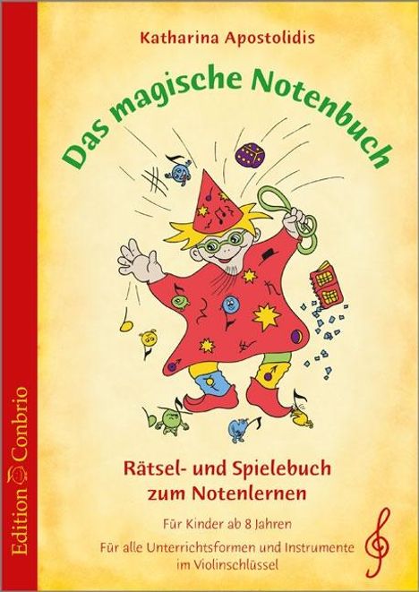 Katharina Apostolidis: Das magische Notenbuch - im Violinschluessel, Buch