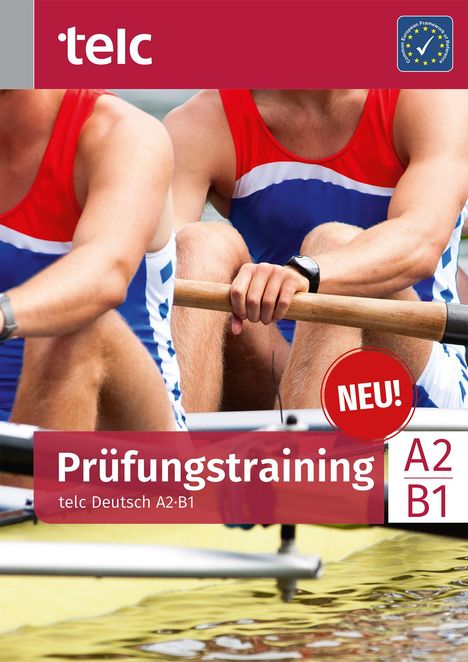 Text: "Prüfungstraining telc Deutsch A2·B1. NEU! A2 B1." Zwei Ruderer in rot-blauem Outfit beim Rudern. Logos oben.