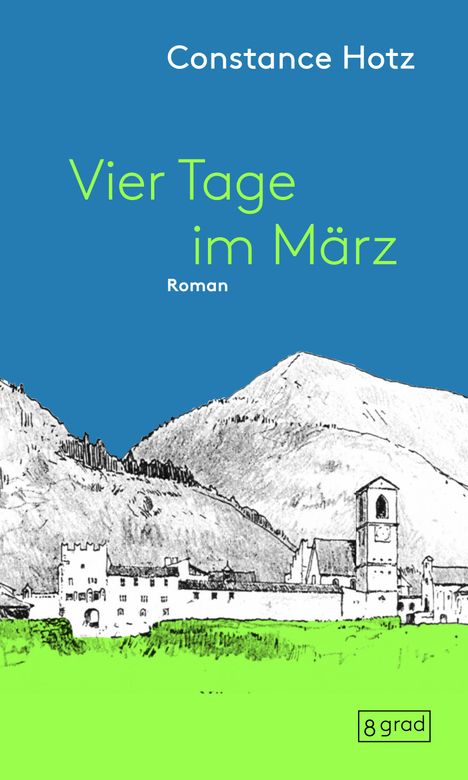 Constanze Hotz: Vier Tage im März, Buch