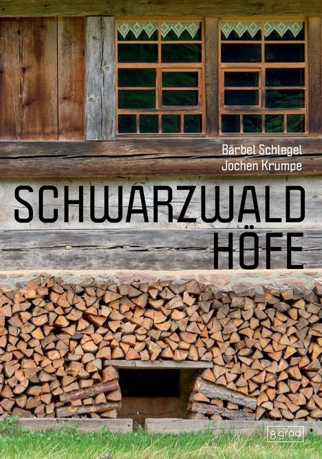 Bärbel Schlegel: Schwarzwaldhöfe, Buch
