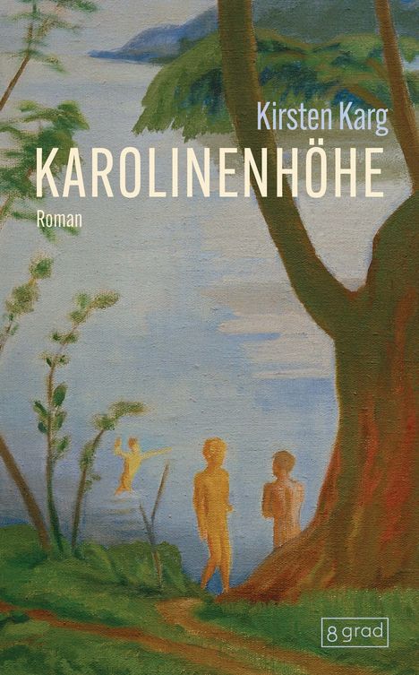 Kirsten Karg: Karolinenhöhe, Buch