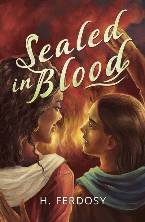 Text: "Sealed in Blood" von H. Ferdosy. Illustration zweier Personen, die sich anlächeln, vor einem warmen, feurigen Hintergrund.
