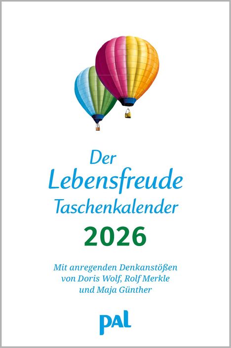 Doris Wolf: Der Lebensfreude-Taschenkalender 2026, Buch