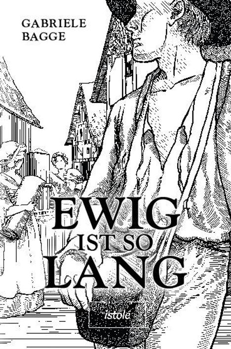 Gabriele Bagge: Ewig ist so lang, Buch