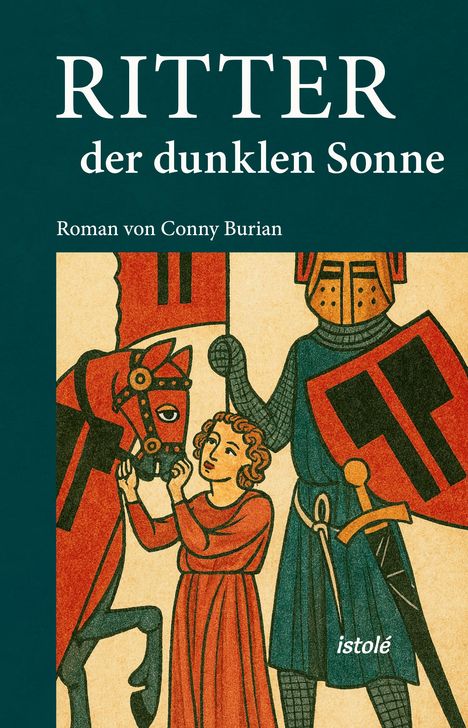 Conny Burian: Ritter der dunklen Sonne, Buch