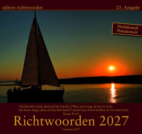 Text "edition richtwoorden 25. Ausgabe" oben, "Richtwoorden 2027" und "Losungen 2027" unten. Silhouette eines Segelboots im Sonnenuntergang.