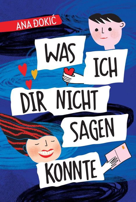 "Ana Đokić - Was ich dir nicht sagen konnte." Illustration mit zwei gezeichneten Gesichtern und Herzen auf blauem Hintergrund.