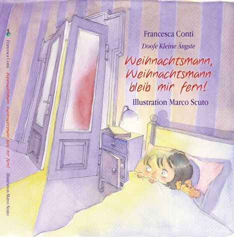 "Weihnachtsmann, Weihnachtsmann bleib mir fern!" Illustration: Kind im Bett schaut ängstlich zur offenen Tür.