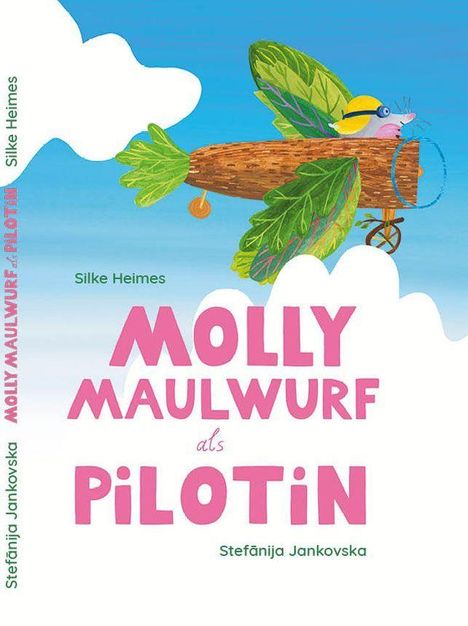 „Molly Maulwurf als Pilotin“ in rosa Schrift, Illustration: Maulwurf in Flugzeug mit Blättern, blauer Himmel, Wolken.