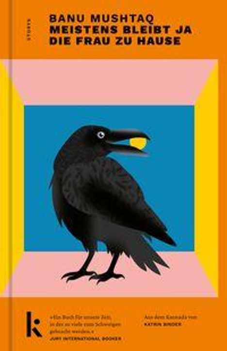 Text: "BANU MUSHTAQ MEISTENS BLEIBT JA DIE FRAU ZU HAUSE". Illustration eines schwarzen Vogels vor blauem Hintergrund.