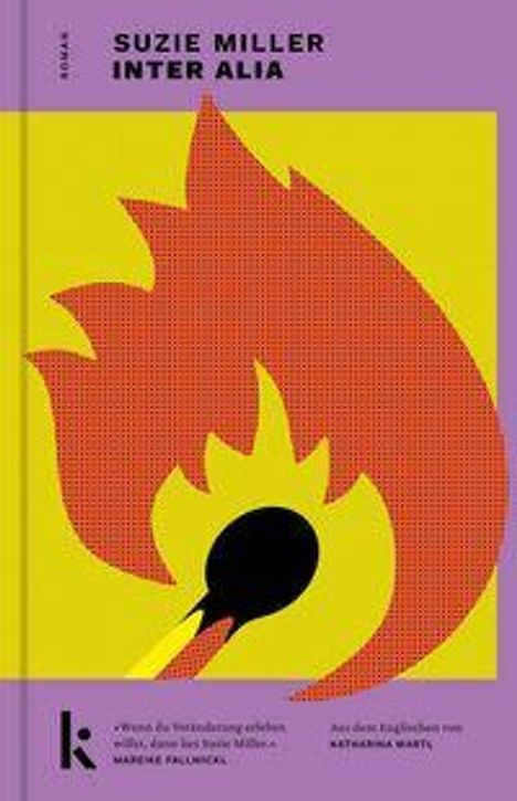 Text: SUZIE MILLER, INTER ALIA. Illustration: Streichholz entzündet große Flamme auf gelbem Hintergrund.