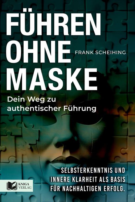 „Führen ohne Maske“ von Frank Scheihing. Puzzle-Motiv mit Maske. Verlagslogo unten links.