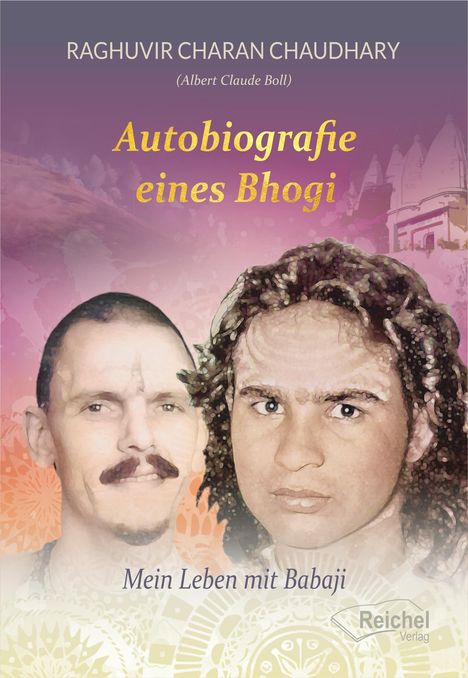 Albert Raghuvir Charan Chaudhary Boll: Autobiografie eines Bhogi, Buch