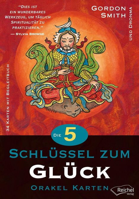 „Die 5 Schlüssel zum Glück“ oben rechts „Gordon Smith und Dronma“. Illustration: Bunte, meditierende Figur.