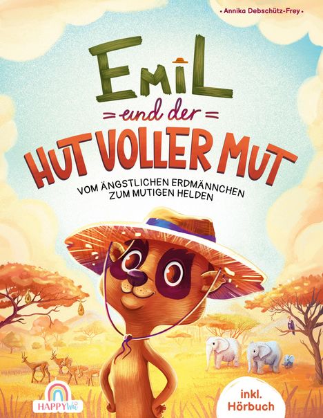 Annika Debschütz-Frey: Emil und der Hut voller Mut, Buch