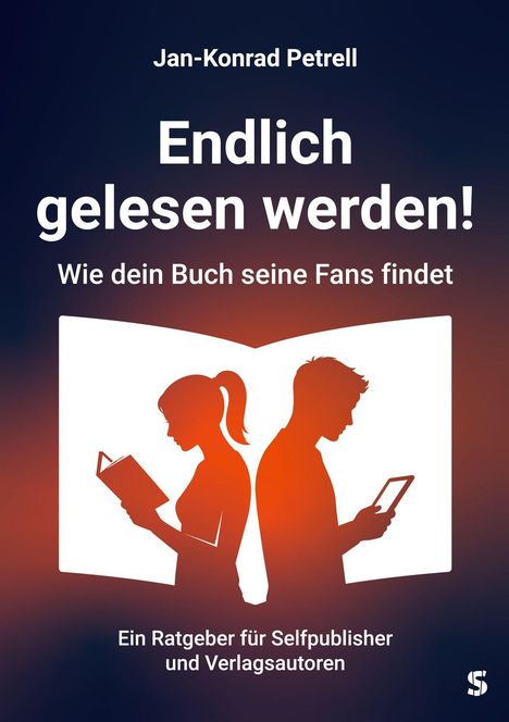 Text: "Endlich gelesen werden! Wie dein Buch seine Fans findet" vor Silhouetten von Personen, die lesen.