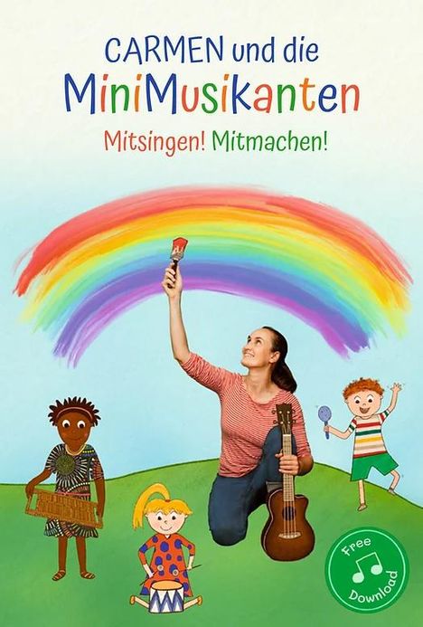 Carmen Hofacker: Carmen und die MiniMusikanten, Buch