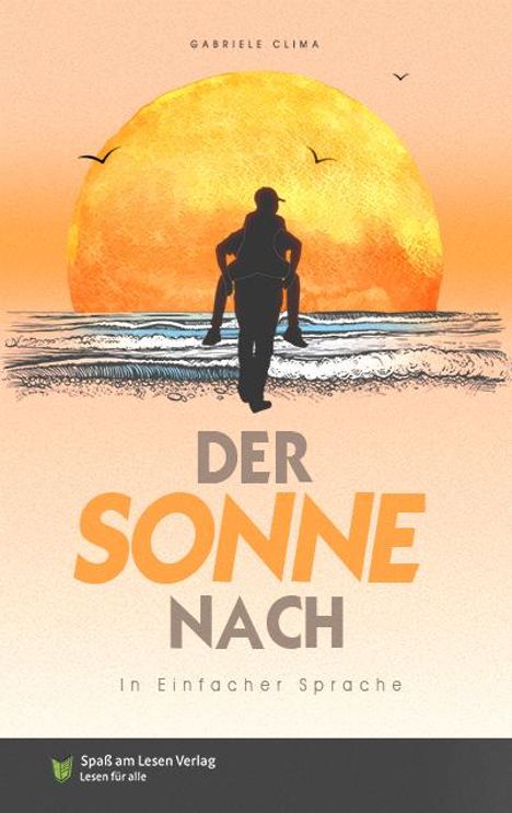 Gabriele Clima: Der Sonne nach, Buch