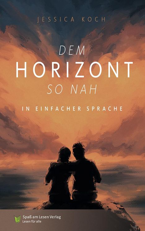 Jessica Koch (geb. 1982): Dem Horizont so nah, Buch