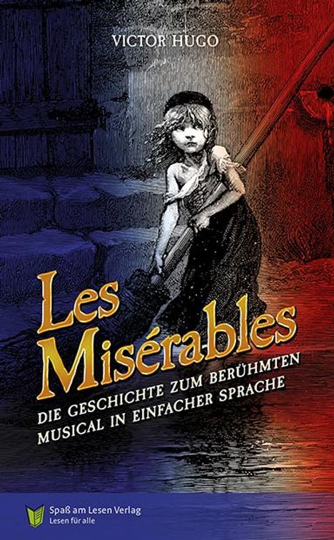 Victor Hugo: Les Misérables, Buch