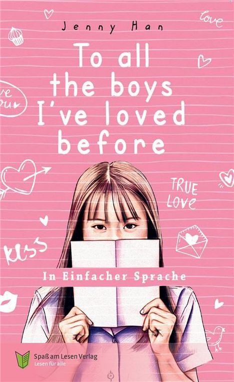 Jenny Han: To all the boys I've loved before, Buch