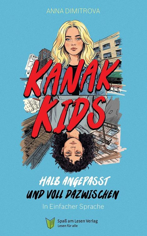 "KANAK KIDS" in Rot, über zwei Gesichter, eines blond, eines dunkelhaarig, mit städtischem Hintergrund.