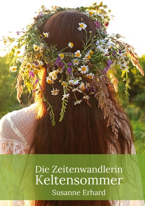 Susanne Erhard: Die Zeitenwandlerin, Buch