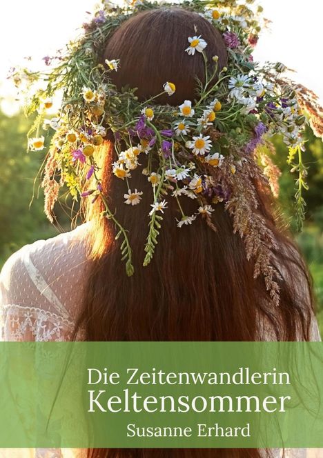 Susanne Erhard: Die Zeitenwandlerin, Buch