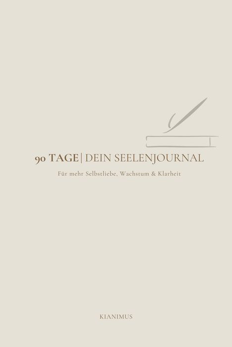 Kianimus: 90 Tage: Dein Seelenjournal, Buch