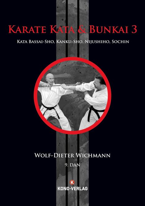 Wolf-Dieter Wichmann: Karate Kata &amp; Bunkai 3, Buch