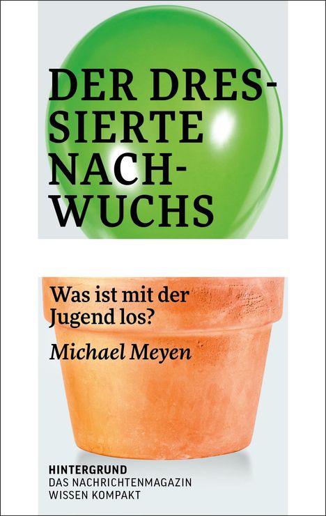 Michael Meyen: Der dressierte Nachwuchs, Buch