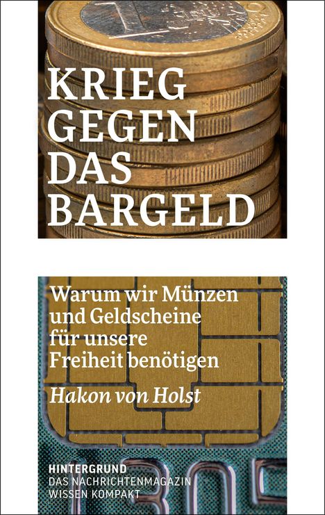 Hakon von Holst: Krieg gegen das Bargeld, Buch