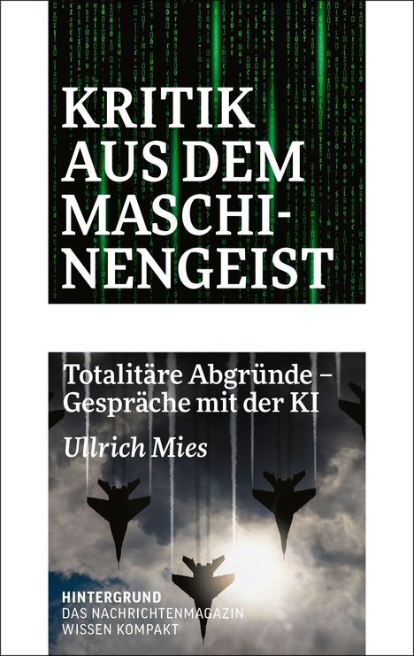 Oben Text "KRITIK AUS DEM MASCHINENGEIST" vor grünem Matrix-Hintergrund, unten Flugzeuge vor Wolken.
