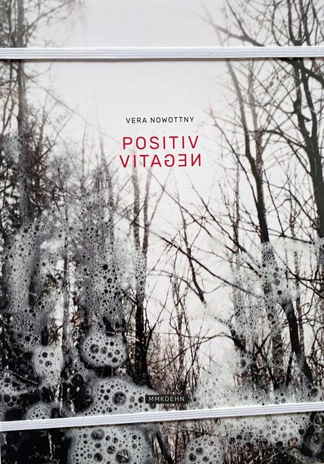 Vera Nowottny: Vera Nowottny: Positiv-Negativ, Buch