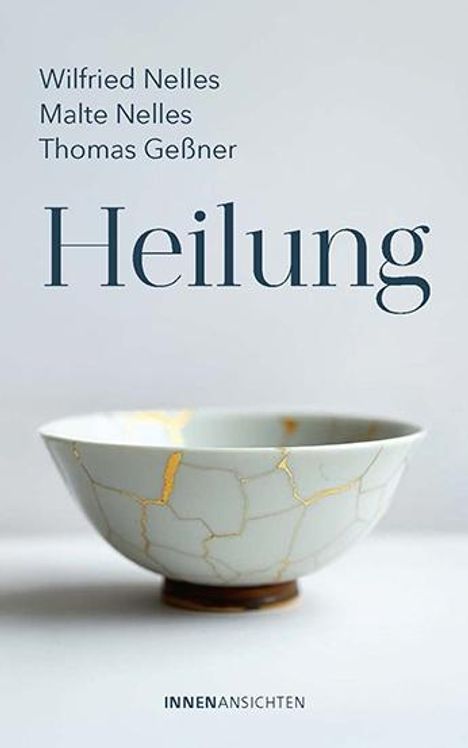 Wilfried Nelles: Heilung, Buch