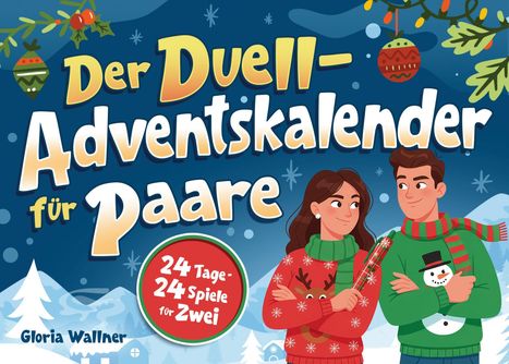 Gloria Wallner: Der Duell-Adventskalender für Paare, Buch