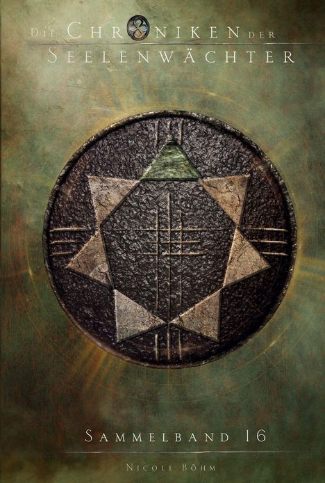 Nicole Böhm: Die Chroniken der Seelenwächter - Sammelband 16 (Band 37-38), Buch