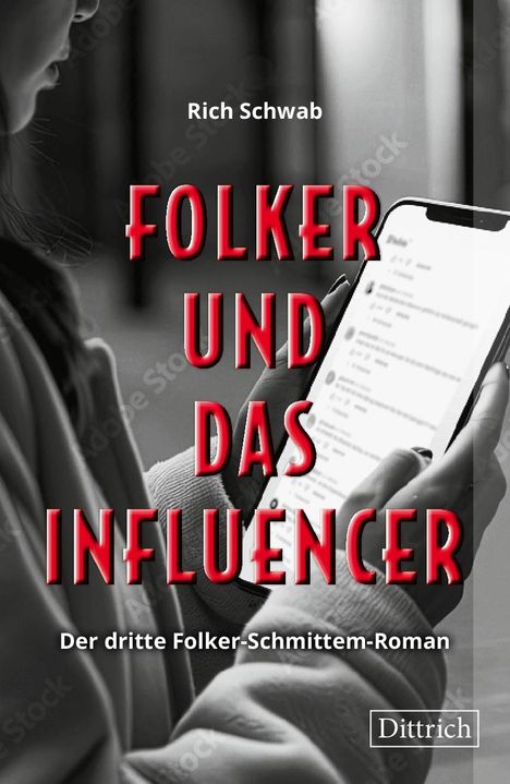 Rich Schwab: Folker und das Influencer, Buch