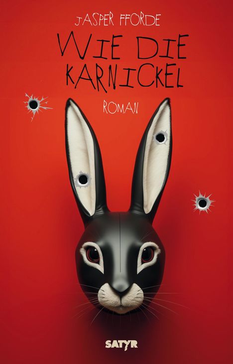 Jasper Fforde: Wie die Karnickel, Buch