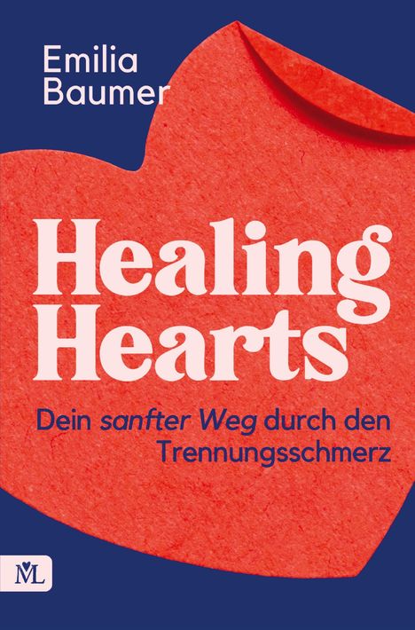 "Healing Hearts: Dein sanfter Weg durch den Trennungsschmerz" in kräftigen Buchstaben auf einem roten Herz.
