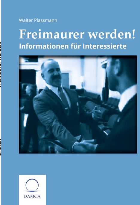 Walter Plassmann: Freimaurer werden, Buch