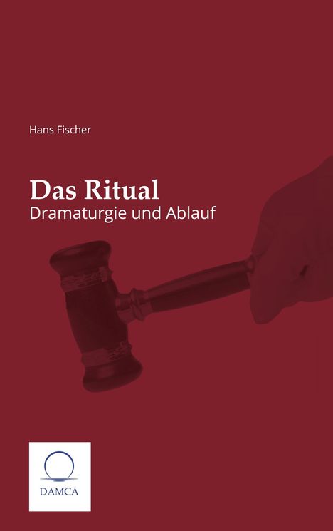 Hans Fischer: Das Ritual, Buch