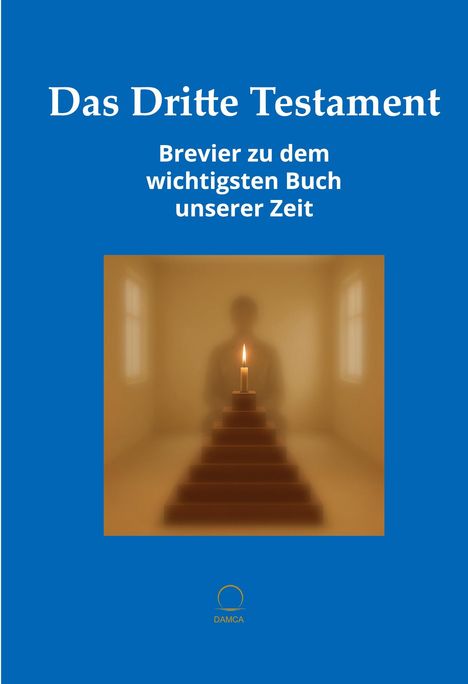 „Das Dritte Testament. Brevier zu dem wichtigsten Buch unserer Zeit.“ Illustration: Kerze auf Pyramide in Raum.