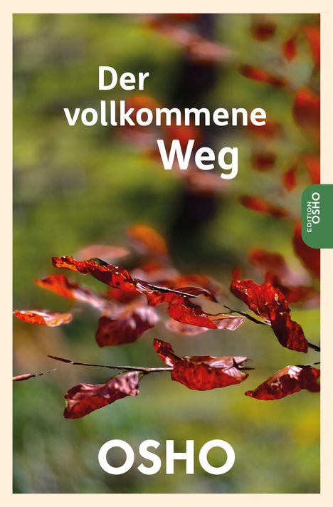 Osho: Der vollkommene Weg, Buch